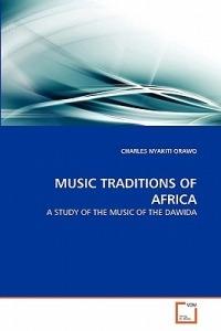 Music Traditions of Africa - Orawo Charles Nyakiti - cover