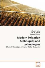 Modern irrigation techniques and technologies