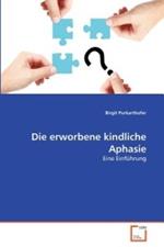 Die erworbene kindliche Aphasie