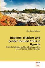 Interests, relations and gender focused NGOs in Uganda