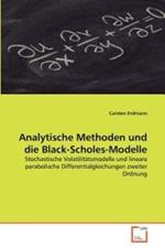 Analytische Methoden und die Black-Scholes-Modelle