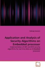 Application and Analysis of Security Algorithms on Embedded processor