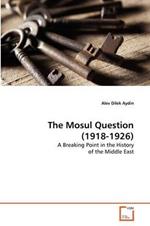 The Mosul Question (1918-1926)