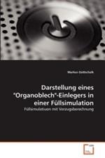 Darstellung eines Organoblech-Einlegers in einer Fullsimulation