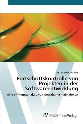 Fortschrittskontrolle von Projekten in der Softwareentwicklung - Chrisostomos Kirailidis - cover