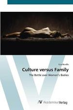 Culture versus Family