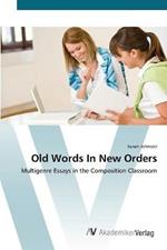 Old Words In New Orders