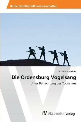 Die Ordensburg Vogelsang - Robert Schneider - cover