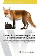 Subordinationsstrategien im oesterreichischen Turkisch