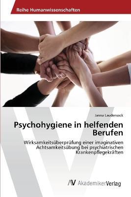 Psychohygiene in helfenden Berufen - Janna Laudensack - cover