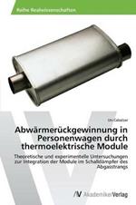 Abwarmeruckgewinnung in Personenwagen durch thermoelektrische Module