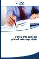 Uznemuma darbibas pilnveidosanas projekts