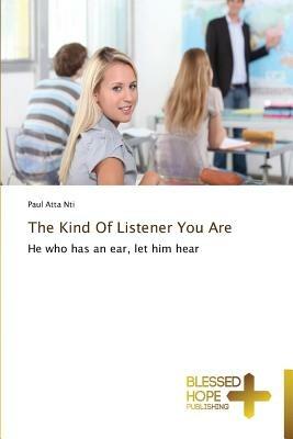 The Kind Of Listener You Are - Paul Atta Nti - cover