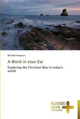 A Word in your Ear - Richard Ferguson - cover