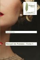 Recueil de Poesies - Tome 1 - Francois Charles - cover