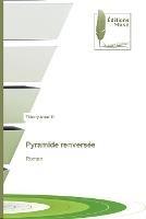 Pyramide renversee - Thierry Amani D - cover