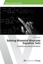 Solving Binomial Bivariate Equation Sets