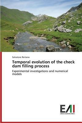 Temporal evolution of the check dam filling process - Reitano Salvatore - cover