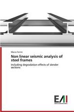 Non Linear Seismic Analysis of Steel Frames