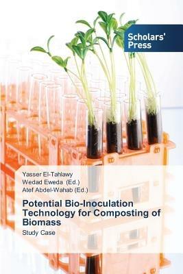 Potential Bio-Inoculation Technology for Composting of Biomass - Yasser El-Tahlawy - cover