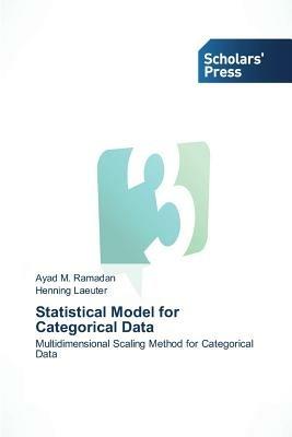 Statistical Model for Categorical Data - Ayad M Ramadan,Henning Laeuter - cover