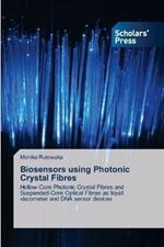 Biosensors using Photonic Crystal Fibres