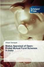 Status Appraisal of Open-Ended Mutual Fund Schemes in India