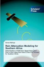 Rain Attenuation Modeling for Southern Africa