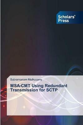 MSA-CMT Using Redundant Transmission for SCTP - Subramaniam Muthusamy - cover