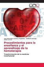 Procedimientos para la ensenanza y el aprendizaje de la hemoterapia