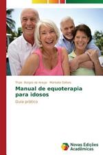 Manual de equoterapia para idosos