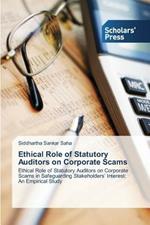 Ethical Role of Statutory Auditors on Corporate Scams