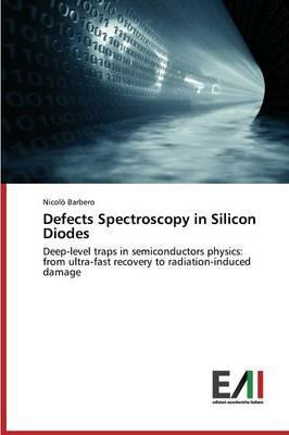 Defects Spectroscopy in Silicon Diodes - Barbero Nicolo - cover