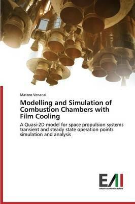 Modelling and Simulation of Combustion Chambers with Film Cooling - Venanzi Matteo - cover