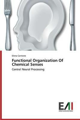 Functional Organization Of Chemical Senses - Elena Cantone - cover