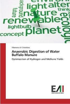 Anaerobic Digestion of Water Buffalo Manure - Filomena Di Cristofaro - cover