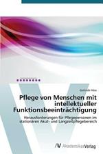 Pflege von Menschen mit intellektueller Funktionsbeeintrachtigung