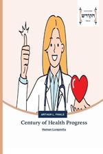 Century of Health Progress