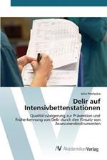 Delir auf Intensivbettenstationen