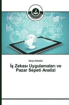 Is Zekasi Uygulamalari ve Pazar Sepeti Analizi - Gunduz Derya - cover