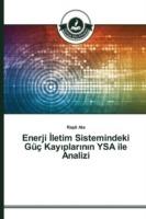 Enerji Iletim Sistemindeki Guc Kayiplarinin YSA ile Analizi - Ata Rasit - cover