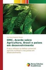 OMC, Acordo sobre Agricultura, Brasil e paises em desenvolvimento