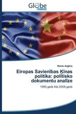 Eiropas Savien Bas NAS Politika: Politisko Dokumentu Anal Ze