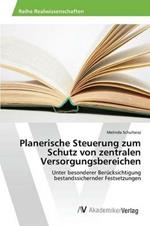 Planerische Steuerung zum Schutz von zentralen Versorgungsbereichen