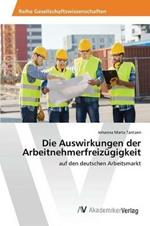 Die Auswirkungen der Arbeitnehmerfreizugigkeit