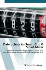 Datenschutz im Smart Grid & Smart Meter