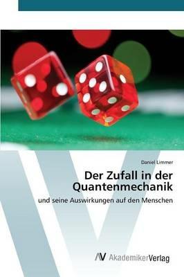 Der Zufall in der Quantenmechanik - Limmer Daniel - cover