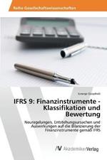 Ifrs 9: Finanzinstrumente - Klassifikation und Bewertung