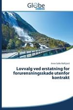 Lovvalg ved erstatning for forurensningsskade utenfor kontrakt