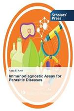 Immunodiagnostic Assay for Parasitic Diseases